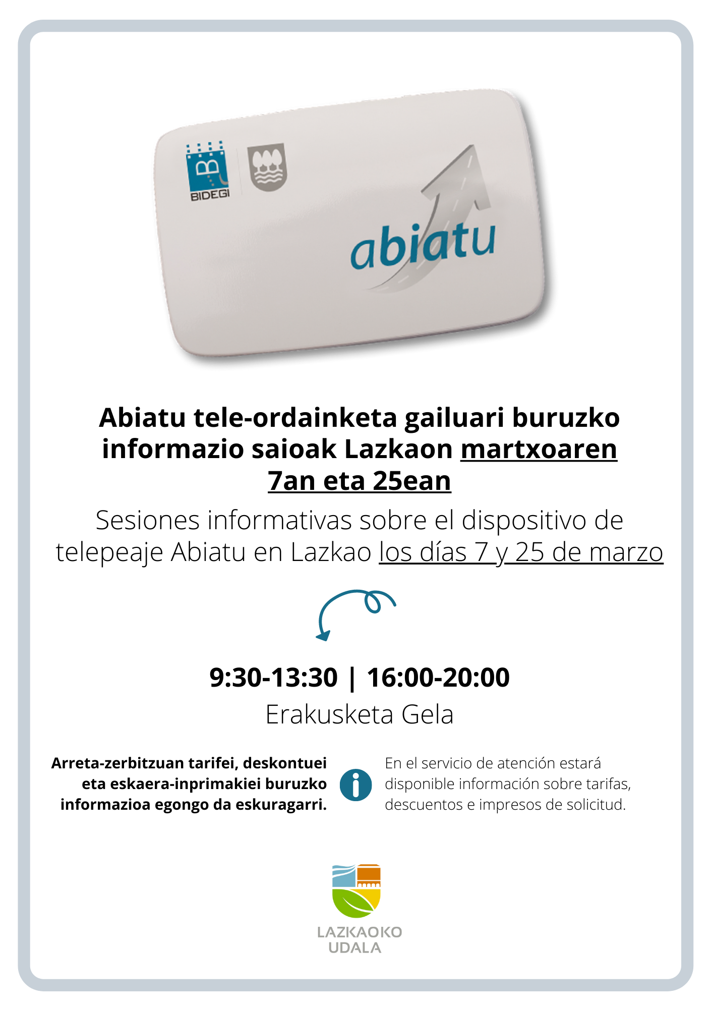 Abiatu tele ordainketa gailuari buruzko informazio saioak Lazkaon martxoaren 7an eta 25ean