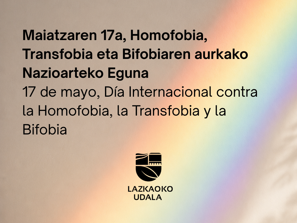Maiatzaren 17a Homofobia Transfobia eta Bifobiaren aurkako Nazioarteko Eguna